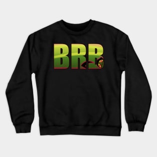 BRB Crewneck Sweatshirt